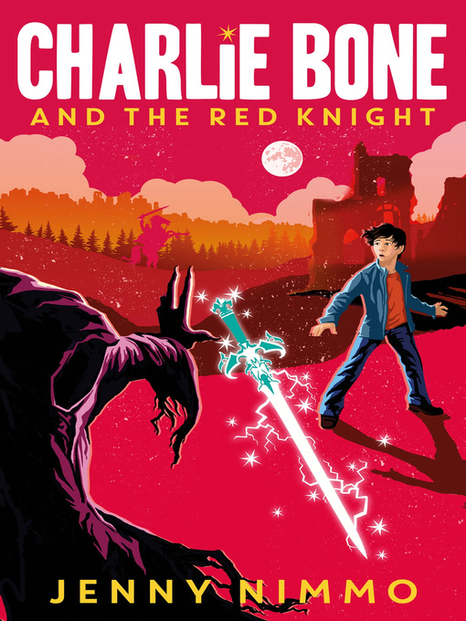 Title details for Charlie Bone and the Red Knight by Jenny Nimmo - Available